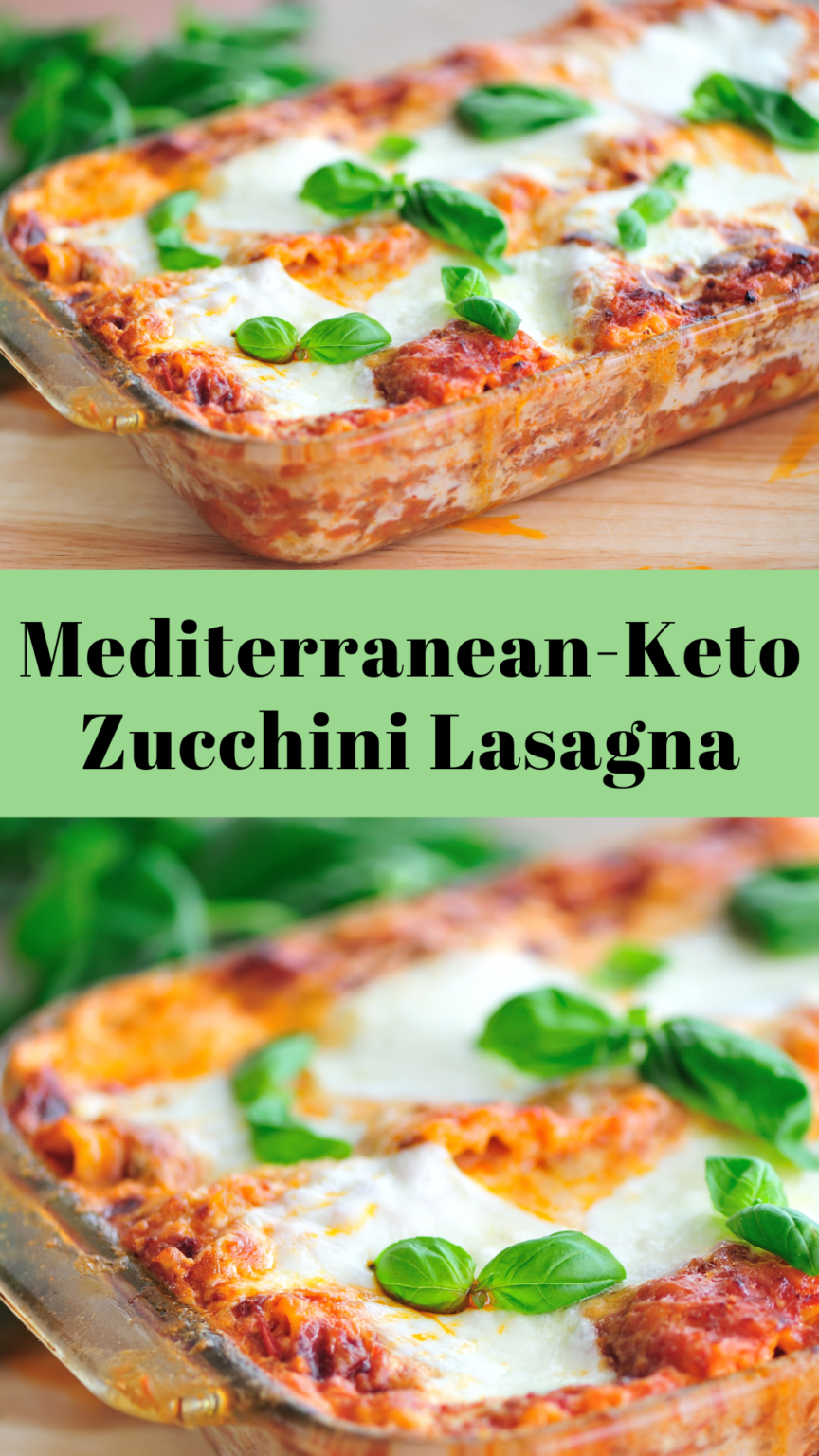 MediterraneanKeto Zucchini Lasagna Vita Rustica
